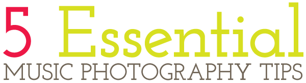 5-essential-music-photography-tips